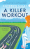 A Killer Workout