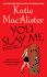 You Slay Me (Aisling Grey, Guardian, Book 1)