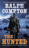 Ralph Compton the Hunted