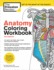 Anatomy Coloring Workbook (Coloring Workbooks): an Easier and Better Way to Learn Anatomy