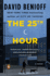 The 25th Hour: a Novel