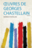 OEuvres De Georges Chastellain