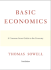 Basic Economics: a Common Sense Guide to the Economy