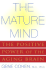 The Mature Mind: the Positive Power of the Aging Brain