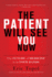 The Patient Will See You Now: the Future of Medicine is in Your Hands