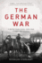 The German War: a Nation Under Arms, 1939-1945