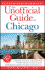 The Unofficial Guide to Chicago (Unofficial Guides)