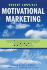 Motivational Marketing: How to Effectively Motivate Your Prospects to Buy Now, Buy More, and Tell Their Friends Too!