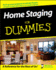Home Staging for Dummies for Dummies S