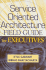 Service Oriented Architecture Field Guide for Executives