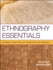 Ethnography Essentials: Designing, Conducting, and Presenting Your Research: 25 (Research Methods for the Social Sciences)