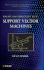 Knowledge Discovery With Support Vector Machines