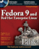Fedora 9 and Red Hat Enterprise Linux Bible [With Cdromwith Dvd]