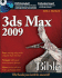 3ds Max 2009 Bible [With Dvd]