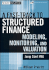 A Fast Track to Structured Finance Modeling, Monitoring, and Valuation