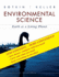 Environmental Science: Earth as a Living Planet, Seventh Edition Binder Ready Version
