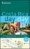 Frommer's Costa Rica Day By Day [With Map]