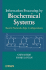 Information Processing By Biochemical Systems Neural Networktype Configurations