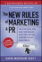 The New Rules of Marketing and Pr: How to Use Social Media, Blogs, News Releases, Online Video, and Viral Marketing to Reach Buyers Directly (New...& Pr: How to Use Social Media, Blogs, )