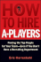 How to Hire a-Players