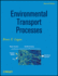 Environmental Transport Processes