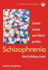 Schizophrenia: Current Science and Clinical Practice