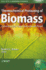 Thermochemical Processing of Biomass: Conversion Into Fuels, Chemicals and Power