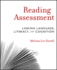 Reading Assessment: Linking Language, Literacy, and Cognition