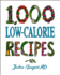 1, 000 Low-Calorie Recipes