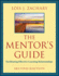 The Mentor's Guide, Second Edition: Facilitating Effective Learning Relationships