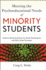 Meeting the Psychoeducational Needs of Minority Students: Evidence-Based Guidelines for School Psychologists and Other School Personnel