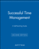 Successful Time Management: a Self-Teaching Guide