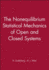 The Nonequilibrium Statistical Mechanics of Open and Closed Systems