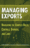 Managing Exports Navigating the Complex Rules, Controls, Barriers, and Laws