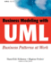 Business Modeling with UML: Business Patterns at Work