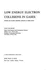 Low Energy Electron Collisions in Gases: Swarm and Plasma Methods Applied to Their Study (Wiley Series in Plasma Physics)