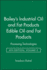 Baileys Industrial Oil and Fat Products Processing Technologies Edible Oil and Fat Products Bailey's Industrial Oil and Fat Products, Volume 5
