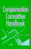 The Compensation Committee Handbook Wiley Corporate Fa Unnumbered