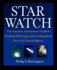 Star Watch: the Amateur Astronomer's Guide to Finding, Observing, and Learning About More Than 125 Celestial Objects