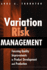 Variation Risk Management