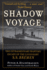 Shadow Voyage: the Extraordinary Wartime Escape of the Legendary Ss Bremen