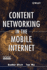 Content Networking in the Mobile Internet