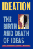 Ideation: the Birth and Death of Ideas