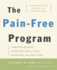 The Pain-Free Program: a Proven Method to Relieve Back, Neck, Shoulder, and Joint Pain