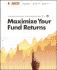 Maximize Your Fund Returns (Volume 3)