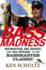 Bass Madness: Bigmouths, Big Money, and Big Dreams at the Bassmaster Classic