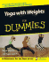 Yoga With Weights for Dummies