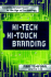 HiTech HiTouch Branding: Creating Brand Power in the Age of Technology