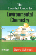 The Essential Guide to Environmental Chemistry
