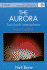Aurora: Sun-Earth Interactions